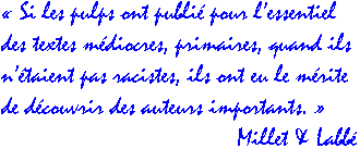 Si les pulps...